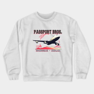 The pass port bros. brotherhood logo design Crewneck Sweatshirt